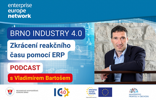 Brno Industry 4.0 - Zkrácení reakčního času pomocí ERP - Podcast s Vladimírem Bartošem